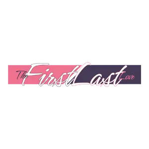 The FIrst Last Love